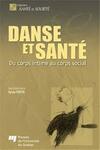 Les déterminants organisationnels et structurels de la santé des danseurs : vers une compréhension large des problèmes de santé by Élise Ledoux, François Ouellet, Esther Cloutier, Chloé Thuilier, Isabelle Gagnon, and Julie Ross