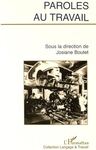 L'ergonome, l'activité et la parole des travailleurs by F. Daniellou and A. Garrigou